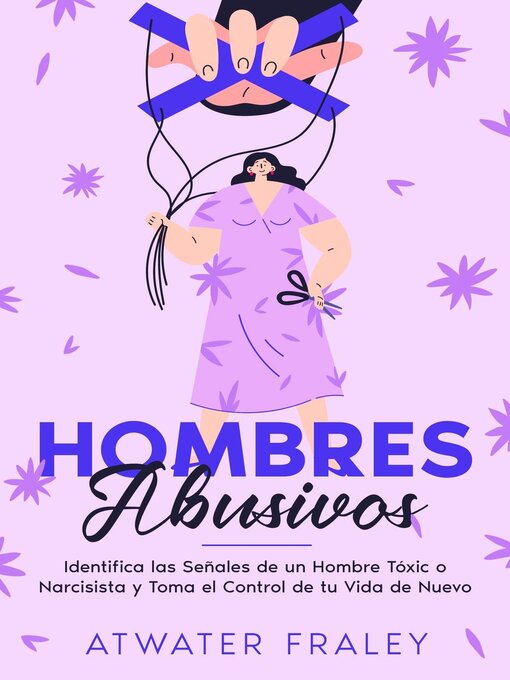 Title details for Hombres Abusivos by Atwater Fraley - Available